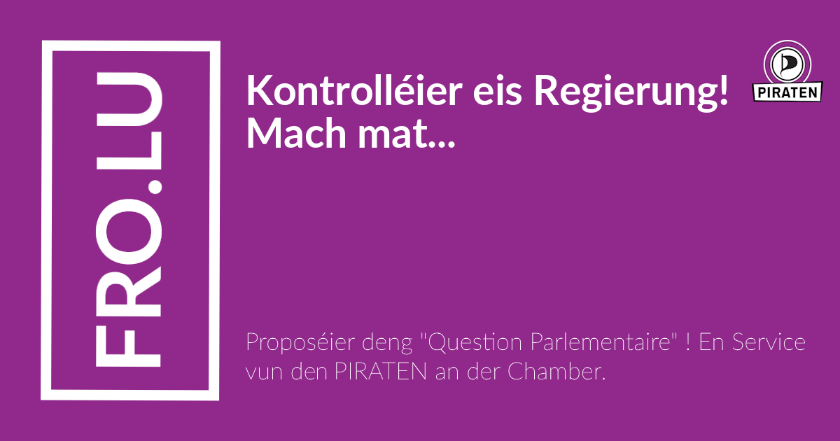 Parlamentaresch Ufro iwwert d’Betreiung vun engem komplett ofhängege ...